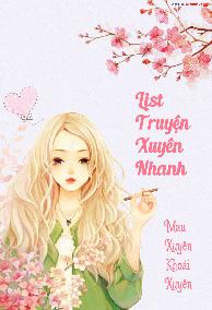 [Xuyên Nhanh] Hệ Thống Cho Tôi Kịch Bản Giả