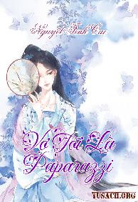 Vợ Tôi Là Paparazzi