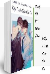 Cướp Đi Vị Hôn Phu Kiếp Trước Của Ca Ca