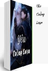 Yêu Cuồng Loạn
