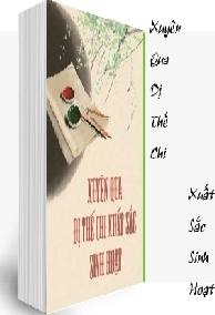 Xuyên Qua Dị Thế Chi Xuất Sắc Sinh Hoạt