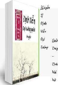[Quyển 3] Định Viễn Đại Tướng Quân Truyện - Tình Nhi Nữ