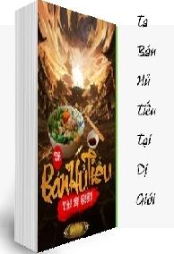 Ta Bán Hủ Tiếu Tại Dị Giới