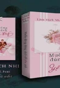 Muốn Dùng Đúng Cách Để Yêu Anh