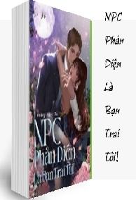 NPC Phản Diện Là Bạn Trai Tôi!