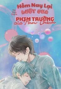 Hôm Nay Lại Lướt Qua Phim Trường Của Nam Chính