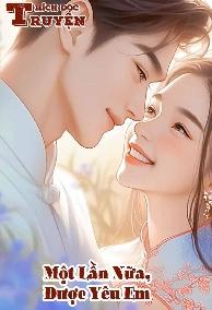 Một Lần Nữa, Được Yêu Em