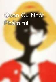 Quan Cư Nhất Phẩm