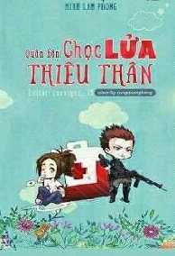 Quân Hôn Chọc Lửa Thiêu Thân