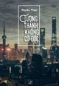 Tường Thành Không Cô Độc