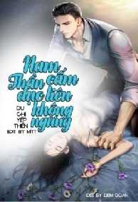 Nam Thần Cấm Dục, Trêu Không Ngừng